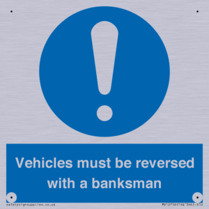 Vehicles must be reversed with a banksman